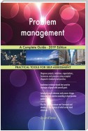Problem management A Complete Guide - 2019 Edition