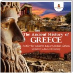 The Ancient History of Greece | History for Children Junior Scholars Edition | Children's Ancient History