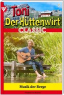 Toni der Hüttenwirt Classic 7 – Heimatroman