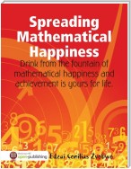 Spreading Mathematical Happiness