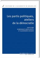 Les partis politique, ateliers de la démocratie