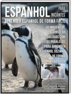 Espanhol para Iniciantes - Aprender Espanhol de Forma Fácil