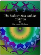 The Railway Man and his Children