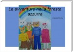 Le avventure nella foresta azzurra