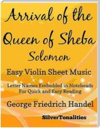 Arrival of the Queen of Sheba Solomon Easy Violin Sheet Music