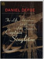 The Life, Adventures and Piracies of the Famous Captain Singleton