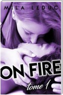 ON FIRE - Tome 1