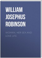 Woman. Her Sex and Love Life