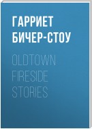 Oldtown Fireside Stories