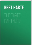 The Three Partners