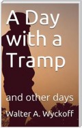A Day with a Tramp / and other days
