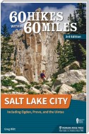 60 Hikes Within 60 Miles: Salt Lake City