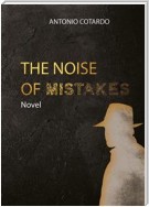 The noise of mistakes