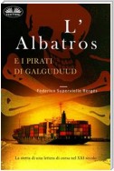 L'Albatros E I Pirati Di Galguduud