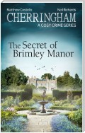 Cherringham - The Secret of Brimley Manor