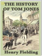 The History of Tom Jones a foundling