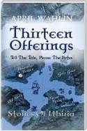 Thirteen Offerings