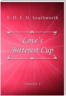 Love's Bitterest Cup