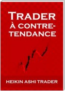 Trader à contre-tendance