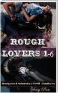 Rough Lovers 1 - 6