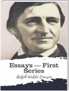 Essays — First Series