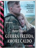 Guerra fredda, amore caldo