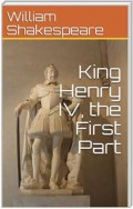 King Henry IV, the First Part