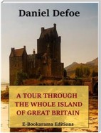 A Tour Through the Whole Island of Great Britain