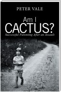 Am I Cactus?