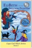 ElsBeth and the Freedom Fighters