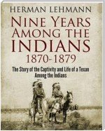 Nine Years Among the Indians, 1870-1879