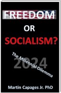 FREEDOM OR SOCIALISM?