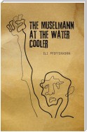 The Müselmann at the Water Cooler