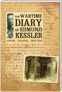 The Wartime Diary Of Edmund Kessler