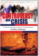 Controversy and Crisis