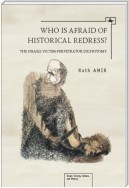 Who is Afraid of Historical Redress?