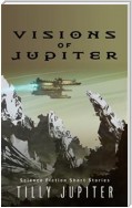 Visions of Jupiter