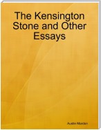 The Kensington Stone and Other Essays