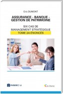 Assurance - Banque - Gestion de patrimoine - Tome 2a