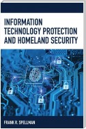 Information Technology Protection and Homeland Security
