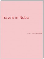 Travels in Nubia