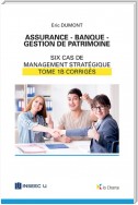 Assurance - Banque - Gestion de patrimoine - Tome 1b