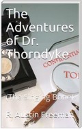 The Adventures of Dr. Thorndyke / (The Singing Bone)