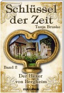 Schlüssel der Zeit - Band 2: Der Hexer von Bergheim