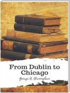 From Dublin to Chicago
