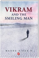 Vikram and the Smiling Man