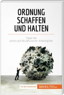 Ordnung schaffen und halten