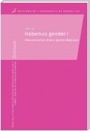 Habemus gender