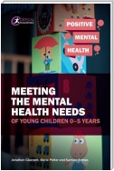 Meeting the Mental Health Needs of Young Children 0-5 Years