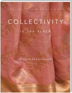 Collectivity Is the Place